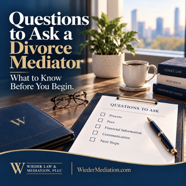 What Questions Should You Ask a Divorce Mediator Before You Begin?